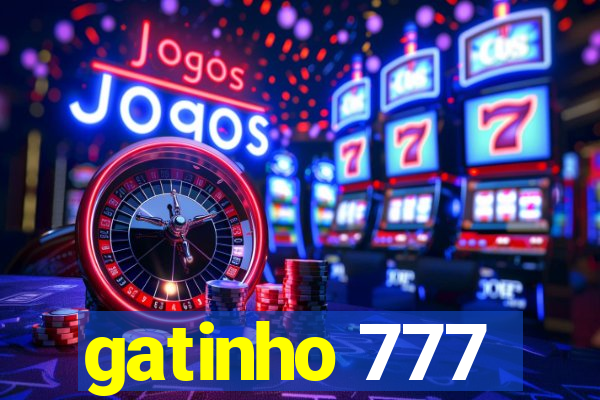 gatinho 777